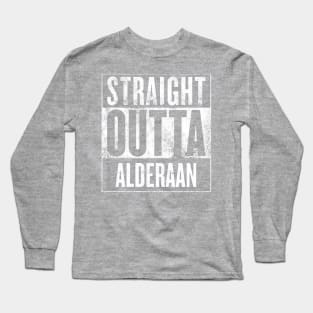 Straight Outta Alderaan Long Sleeve T-Shirt